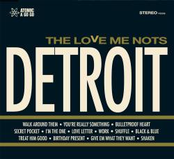 The Love Me Nots : Detroit